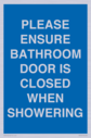 please-ensure-bathroom-door-is-closed-when-showering~